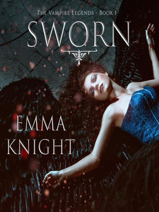 Title details for Sworn by Emma Knight - Available